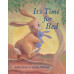 It's Time for Bed by ''Sophy Williams & Adèle Geras''